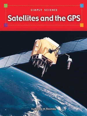 cover image of Satellites and the GPS